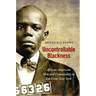 Uncontrollable Blackness: African American Men and Criminality in Jim Crow New York