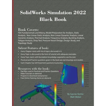 SolidWorks Simulation 2022 Black Book