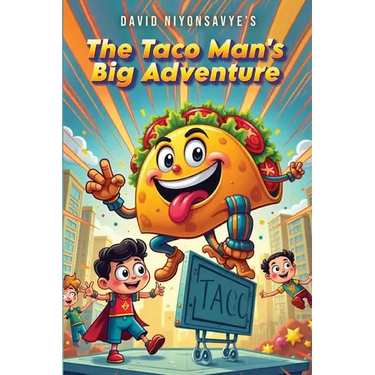 The Taco Man's Big Adventures