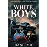 White Boys
