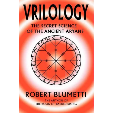 Vrilology: The Secret Science of the Ancient Aryans