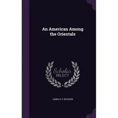 An American Among the Orientals