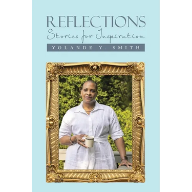 Reflections: Stories for Inspiration
