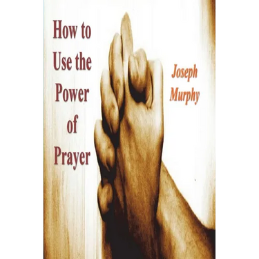 How To Use the Power of Prayer