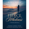 Fierce Wholeness Companion Journal