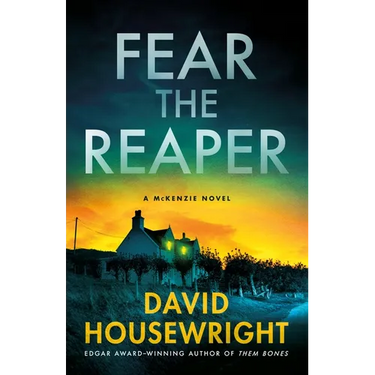 Fear the Reaper: A McKenzie Novel