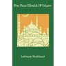 The New World of Islam