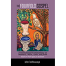The Fourfold Gospel, Volume 4: A Formational Commentary on Matthew, Mark, Luke, and John: From Agony to Ascension