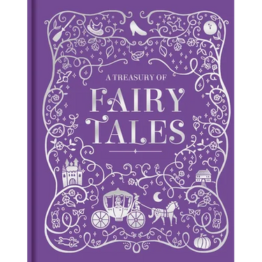 A Treasury of Fairy Tales: Padded Hardcover Picture Storybook