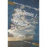 95 Tesis / 95 Thesis / 95 thesen: Edición trilingüe: español - inglés - alemán