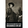 Heir To The Old Masters and Seven Discourse on Art