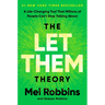 The Let Them Theory: A Life-Changing Tool That Millions of People Can't Stop Talking about