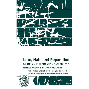 Love, Hate and Reparation