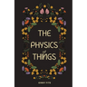 The Physics of Things