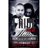 I Ride For My Hitta: A Dallas Love Story