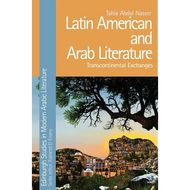 Latin American and Arab Literature: Transcontinental Exchanges