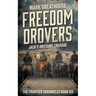 Freedom Drovers: Jack's Awesome Crusade