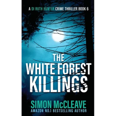 The White Forest Killings