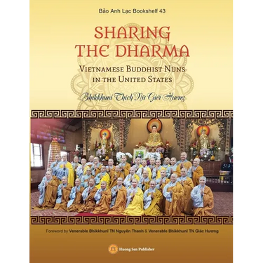 SHARING THE DHARMA - Vietnamese Buddhist Nuns in the United States