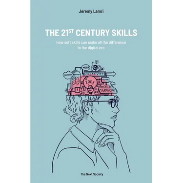 The 21st Century Skills: How soft skills can make the difference in the digital era