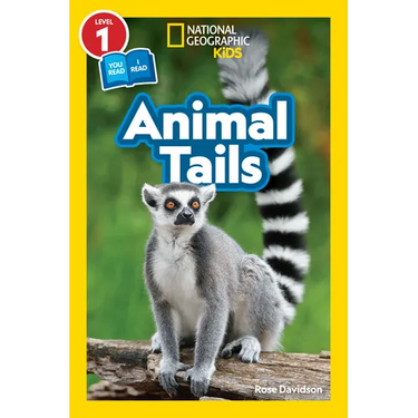 Animal Tails (National Geographic Kids Readers, Level 1/Co-Reader)