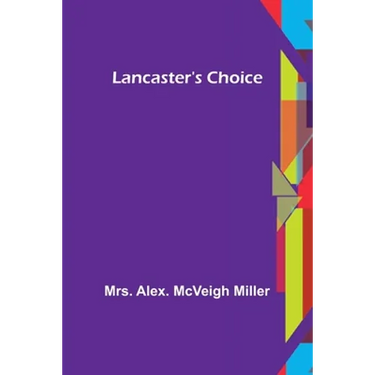 Lancaster's Choice