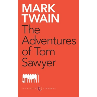 The Adventures Of Tom Sawyer