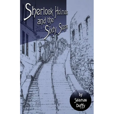 Sherlock Holmes and The Sixty Steps
