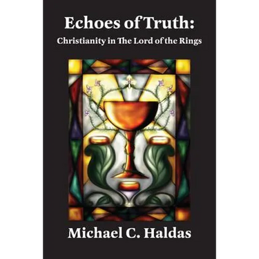 Echoes of Truth: Christianity in The Lord of the Rings