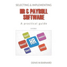 Selecting & Implementing HR & Payroll Software: A Practical Guide