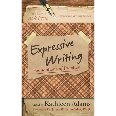 Expressive Writing: Foundations of Practice
