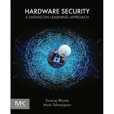 Hardware Security: A Hands-On Learning Approach