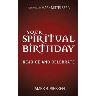 Your Spiritual Birthday: Rejoice and Celebrate
