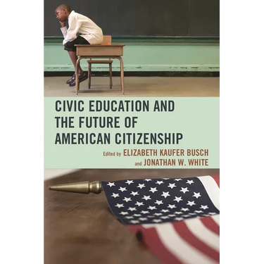Civic Education and the Future of American Citizenship