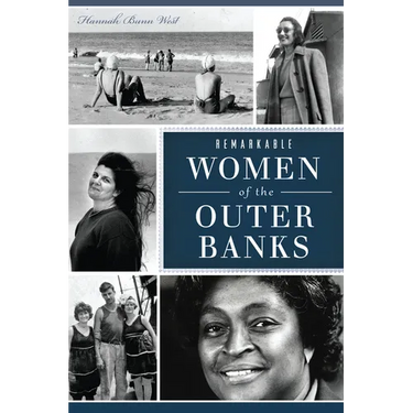 Remarkable Women of the Outer Banks