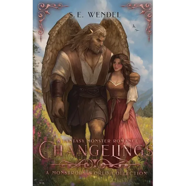 Changelings: A Monstrous World Collection