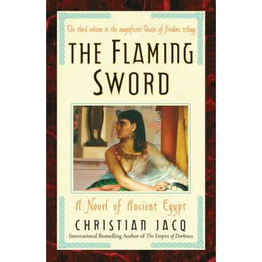 The Flaming Sword: A Novel of Ancient Egypt