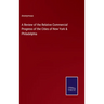 A Review of the Relative Commercial Progress of the Cities of New York & Philadelphia