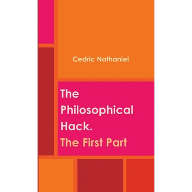 The Philosophical Hack. The First Part