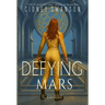 Defying Mars