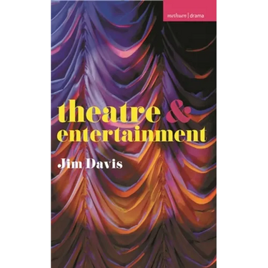 Theatre and Entertainment