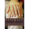 Intimacy with Impotence: The Couple's Guide to Better Sex After Prostate Disease