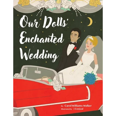 Our Dolls' Enchanted Wedding