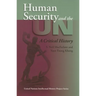 Human Security and the UN: A Critical History
