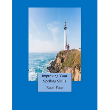 Improving Your Spelling Skills/ Book 4