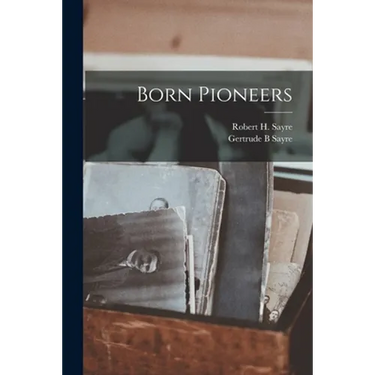 Born Pioneers
