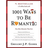 1001 Ways to Be Romantic: More Romantic Than Ever