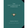 The Lost Language of Symbolism