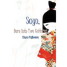 Sayo, Born Into Two Cultures
