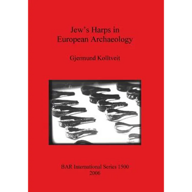 Jew's Harps in European Archaeology